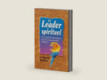 Le leader spirituel: Les qualités importantes pour les responsables d’églises by Oswald Sanders | barcode:9782863141434 | source:'9782863141434-right-three-quarter.jpg