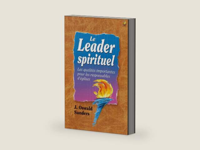 Le leader spirituel: Les qualités importantes pour les responsables d’églises by Oswald Sanders | barcode:9782863141434 | source:'9782863141434-right-three-quarter.jpg