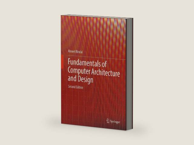 Fundamentals of Computer Architecture and Design by Ahmet Bindal | barcode:9783030002220 | source:'9783030002220-right-three-quarter.jpg