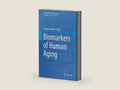 Biomarkers of Human Aging (Healthy Ageing and Longevity, 10) by Moskalev | barcode:9783030249694 | source:'9783030249694-right-three-quarter.jpg