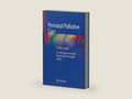 Perinatal Palliative Care: A Clinical Guide by Erin M. Denney-Koelsch | barcode:9783030347505 | source:'9783030347505-right-three-quarter.jpg