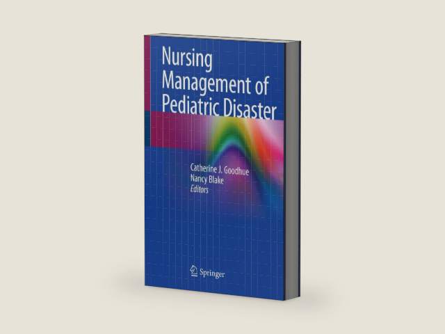 Nursing Management of Pediatric Disaster by Catherine J. Goodhue | barcode:9783030434281 | source:'9783030434281-right-three-quarter.jpg