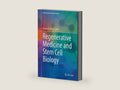 Regenerative Medicine and Stem Cell Biology (Learning Materials in Biosciences) by Nagwa El-Badri | barcode:9783030553586 | source:'9783030553586-right-three-quarter.jpg