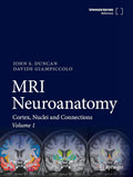 MRI Neuroanatomy: Cortex, Nuclei and Connections by John S. Duncan | barcode:9783031766954 | source:'9783031766954.jpg