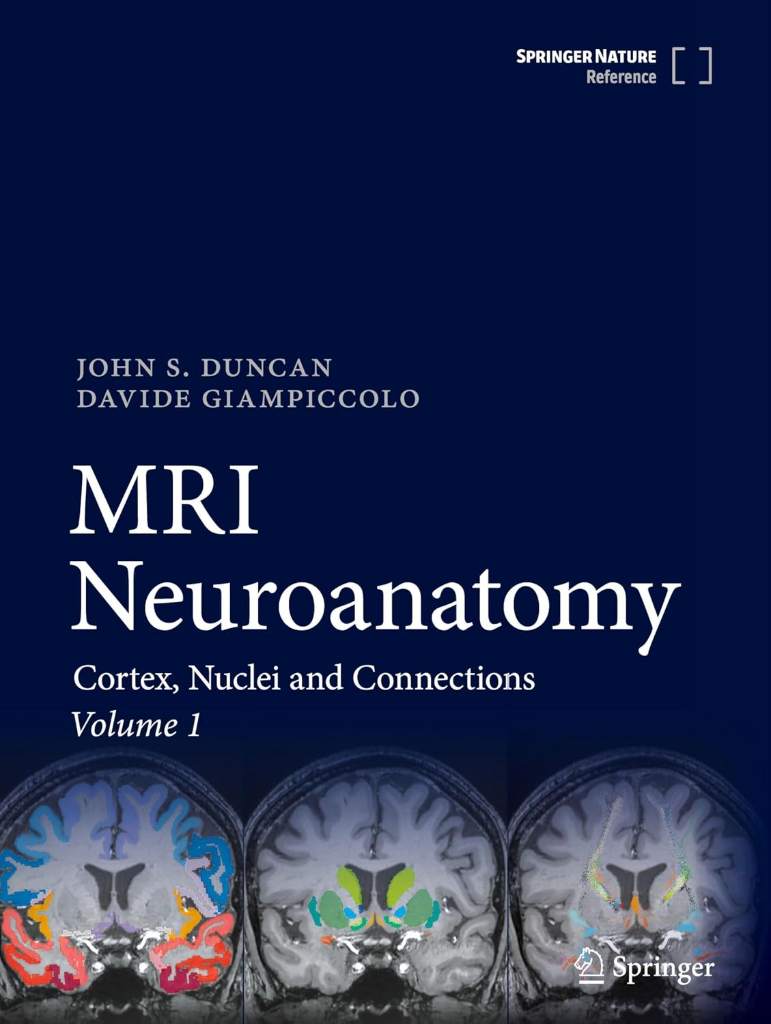MRI Neuroanatomy: Cortex, Nuclei and Connections by John S. Duncan | barcode:9783031766954 | source:'9783031766954.jpg