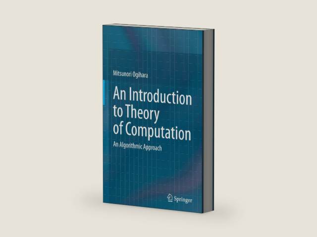 An Introduction to Theory of Computation: An Algorithmic Approach by Mitsunori Ogihara | barcode:9783031847394 | source:'9783031847394-right-three-quarter.jpg