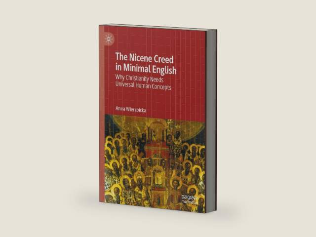 The Nicene Creed in Minimal English: Why Christianity Needs Universal Human Concepts by Anna Wierzbicka | barcode:9783031938795 | source:'9783031938795-right-three-quarter.jpg