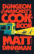 The Dungeon Anarchist's Cookbook: Rasender Wahnsinn | Band 3 der legendären Fantasy-Serie (Dungeon Crawler Carl) (German Edition) by Matt Dinniman | barcode:9783104924403 | source:'9783104924403.jpg