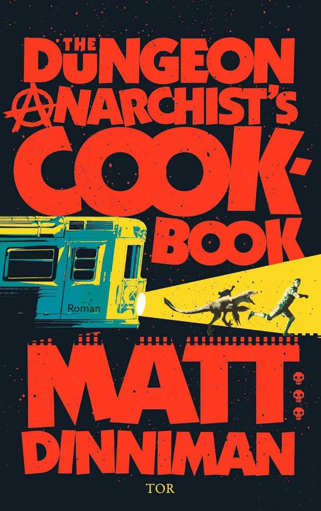 The Dungeon Anarchist's Cookbook: Rasender Wahnsinn | Band 3 der legendären Fantasy-Serie (Dungeon Crawler Carl) (German Edition) by Matt Dinniman | barcode:9783104924403 | source:'9783104924403.jpg