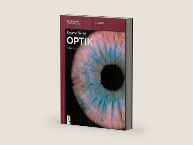Optik (De Gruyter Studium) (German Edition) by Eugene Hecht | barcode:9783111025254 | source:'9783111025254-right-three-quarter.jpg