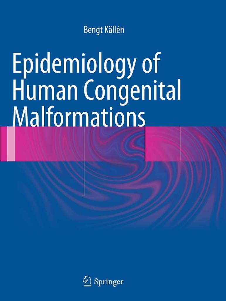 Epidemiology of Human Congenital Malformations by Bengt Källén - 9783319348988