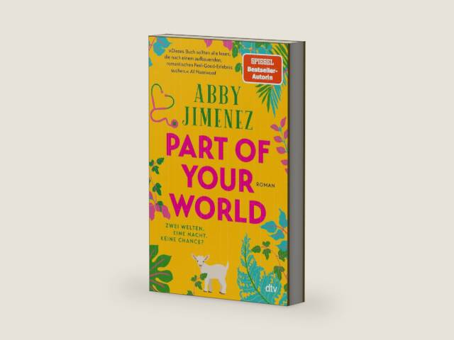 Part of Your World: Roman | Bestsellerautorin Abby Jimenez ist der neue Stern am Romance-Himmel (German Edition) by Abby Jimenez | barcode:9783423445313 | source:'9783423445313-right-three-quarter.jpg