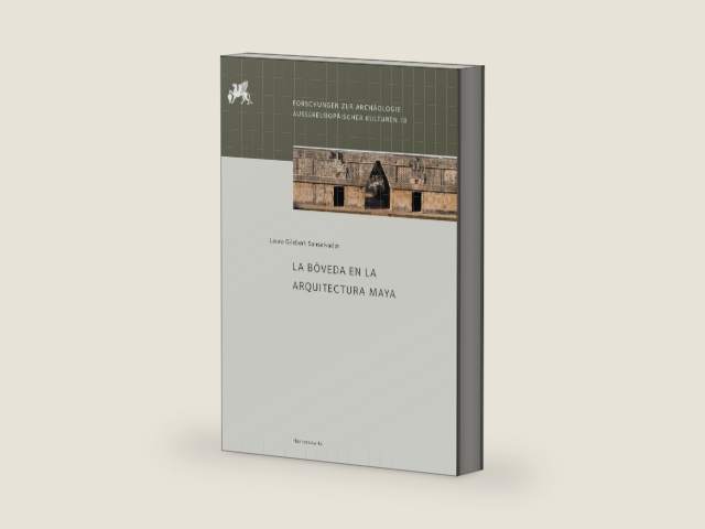 La boveda en la arquitectura maya (Forschungen Zur Archäologie Aussereuropäischer Kulturen) (Spanish Edition) by Laura Gilabert Sansalvador | barcode:9783447116930 | source:'9783447116930-right-three-quarter.jpg