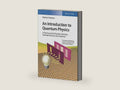 An Introduction to Quantum Physics: A First Course for Physicists, Chemists, Materials Scientists, and Engineers by Stefanos Trachanas | barcode:9783527676675 | source:'9783527676675-right-three-quarter.jpg