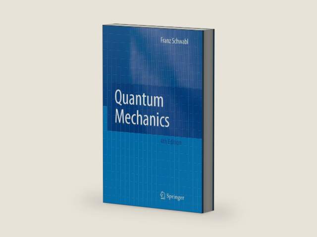 Quantum Mechanics by Franz Schwabl | barcode:9783540719328 | source:'9783540719328-right-three-quarter.jpg