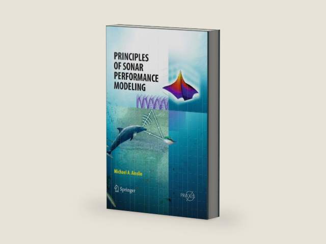 Principles of Sonar Performance Modelling (Springer Praxis Books) by Michael Ainslie | barcode:9783540876625 | source:'9783540876625-right-three-quarter.jpg