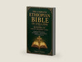 The Complete Ethiopian Bible in English: 88 Books of Ancient Orthodox Canon: Including Enoch, Jubilees, and Meqabyan – Full Translation of Sacred Scriptures by Tsegaye F. Yohannes | barcode:9783565439324 | source:'9783565439324-right-three-quarter.jpg