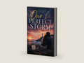 Our Perfect Storm: A Deeply Emotional Coastal Romance About Friendship, Heartbreak, Buried Feelings, and Finding Your Way Back to the One Person Who Always Felt Like Home by Camille Laurent | barcode:9783565493487 | source:'9783565493487-right-three-quarter.jpg