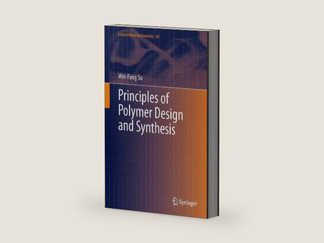 Principles of Polymer Design and Synthesis (Lecture Notes in Chemistry, 82) by Wei-Fang Su | barcode:9783642387296 | source:'9783642387296-right-three-quarter.jpg
