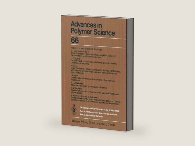 Characterization of Polymers in the Solid State I: Part A: NMR and Other Spectroscopic Methods Part B: Mechanical Methods (Advances in Polymer Science) by H.H. Kausch | barcode:9783662159682 | source:'9783662159682-right-three-quarter.jpg