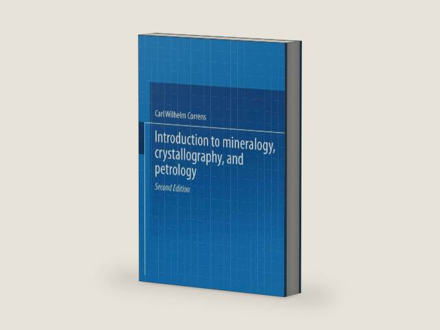 Introduction to Mineralogy: Crystallography and Petrology (German Edition) by Carl W. Correns | barcode:9783662270981 | source:'9783662270981-right-three-quarter.jpg
