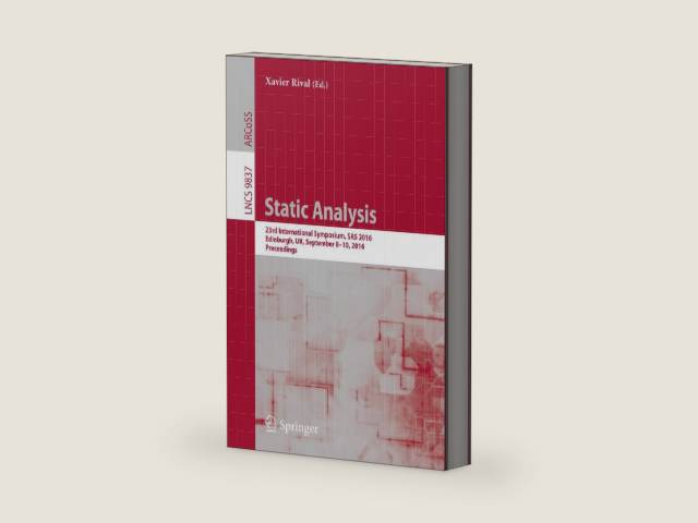 Static Analysis: 23rd International Symposium, SAS 2016, Edinburgh, UK, September 8-10, 2016, Proceedings (Lecture Notes in Computer Science Book 9837) by Xavier Rival | barcode:9783662534137 | source:'9783662534137-right-three-quarter.jpg