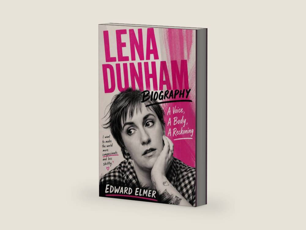 Lena Dunham Biography: A Voice, A Body, A Reckoning by Edward Elmer | barcode:9783695632015 | source:'9783695632015-right-three-quarter.jpg