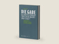 Die Gabe als drittes Prinzip zwischen Markt und Staat?: Perspektiven von Marcel Mauss bis zur Gegenwart (Edition Politik 112) (German Edition) by Marc Frick | barcode:9783732856619 | source:'9783732856619-right-three-quarter.jpg