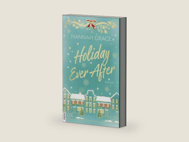 Holiday Ever After: von der SPIEGEL-Bestseller-Autorin von ICEBREAKER (German Edition) by Hannah Grace | barcode:9783736327153 | source:'9783736327153-right-three-quarter.jpg