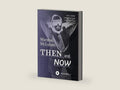 Marshall McLuhan: Then and Now (Welt | Gestalten Book 10) by Lars C. Grabbe | barcode:9783963179334 | source:'9783963179334-right-three-quarter.jpg