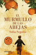 El murmullo de las abejas / The Murmur of Bees (Spanish Edition) by Sofía Segovia | barcode:9786073156035 | source:'9786073156035.jpg