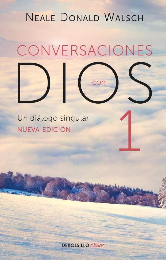 Conversaciones con Dios: Un diálogo singular / Conversations with God (Spanish Edition) by Neale Donald Walsch | barcode:9786073157988 | source:'9786073157988.jpg