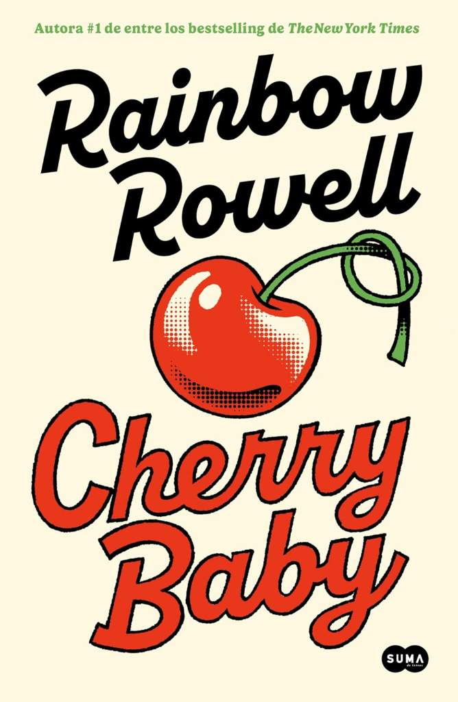 Cherry baby (Spanish Edition) by Rainbow Rowell | barcode:9786073872317 | source:'9786073872317.jpg