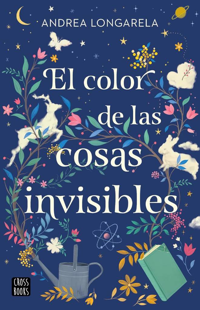 El color de las cosas invisibles / The Color of Invisible Things (Spanish Edition) by Andrea Longarela | barcode:9786073905312 | source:'9786073905312.jpg