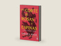 Una corte de rosas y espinas (A Court of Thorns and Roses, 1) (Spanish Edition) by Sarah J. Maas | barcode:9786073913225 | source:'9786073913225-right-three-quarter.jpg