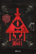 El libro de Bill / The Book of Bill (Gravity Falls) (Spanish Edition) by Alex Hirsch | barcode:9786073915588 | source:'9786073915588.jpg