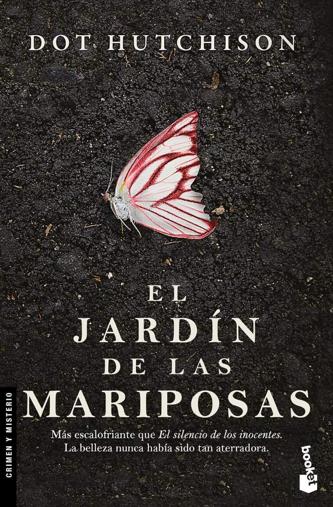El jardín de las mariposas (Novela negra) / The Butterfly Garden (Noir) (El coleccionista / The Collector, 1) (Spanish Edition) by Dot Hutchinson | barcode:9786073917407 | source:'9786073917407.jpg