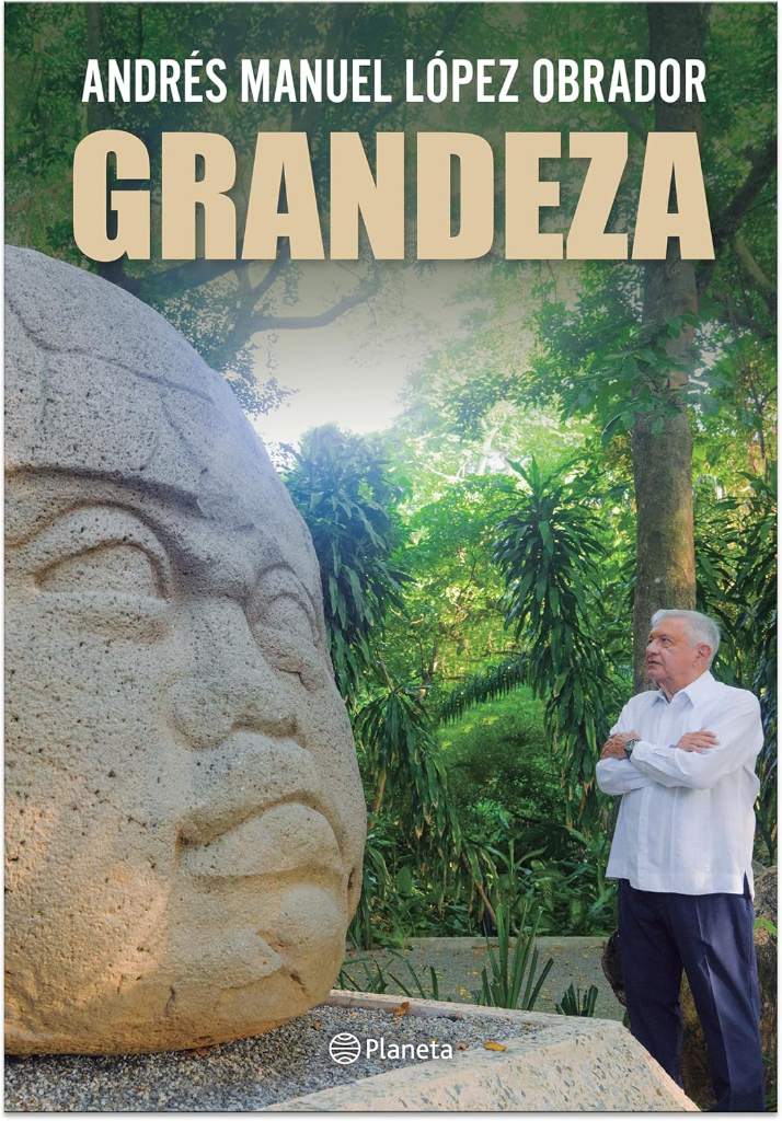 Grandeza / Greatness (Spanish Edition) by Andrés Manuel López Obrador | barcode:9786073938587 | source:'9786073938587.jpg