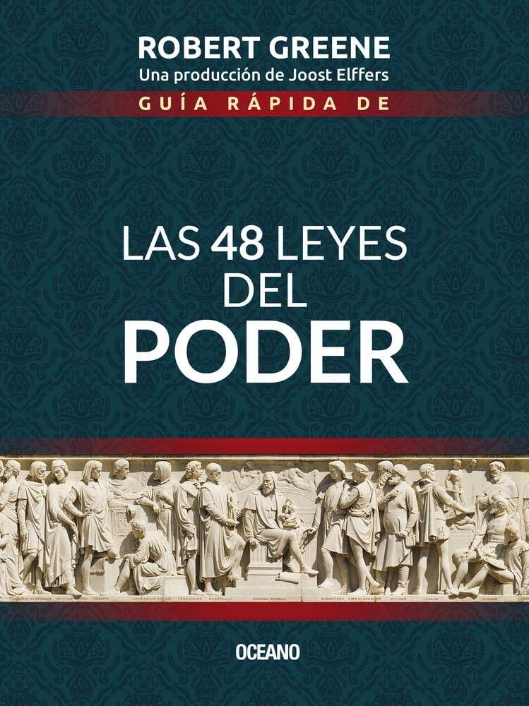 Guía rápida de Las 48 leyes del poder (Spanish Edition) by Robert Greene | barcode:9786075278377 | source:'9786075278377.jpg