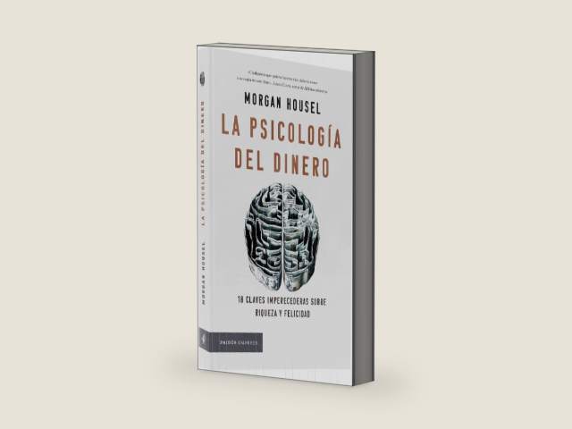 La psicología del dinero: 18 claves imperecederas sobre riqueza y felicidad. Edición Tapa Dura / The Psychology of Money (Spanish Edition) by Morgan Housel | barcode:9786075697611 | source:'9786075697611-right-three-quarter.jpg