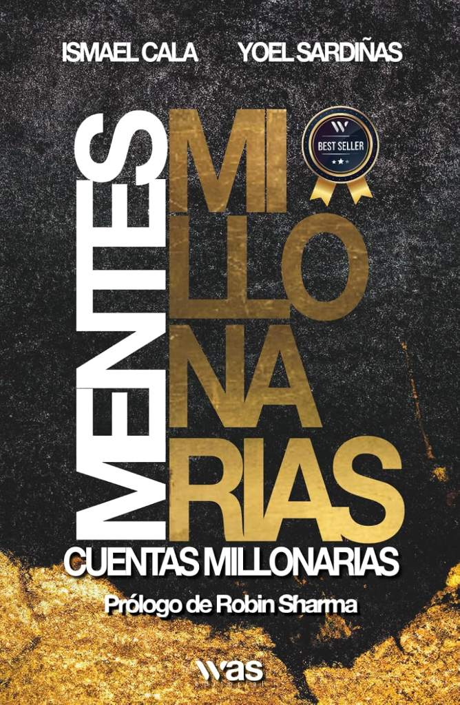 Mentes Millonarias: Cuentas Millonarias (Spanish Edition) by Yoel Sardiñas | barcode:9786078974689 | source:'9786078974689.jpg
