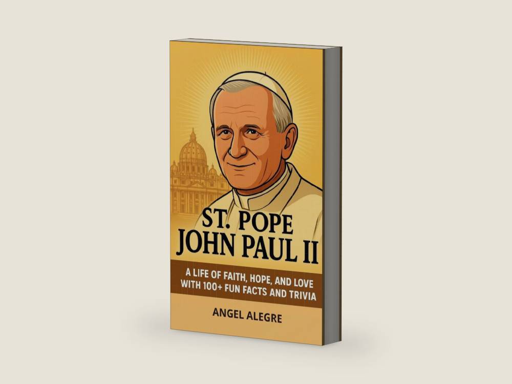 St. Pope John Paul II: A Life of Faith, Hope, and Love with 100+ Fun Facts and Trivia: Biography of St. Pope John Paul II (Catholic Saints Biographies) by Angel Alegre | barcode:9786210635997 | source:'9786210635997-right-three-quarter.jpg