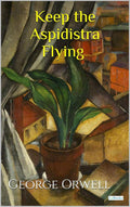Keep the Aspiridistra Flying - George Orwell by George Orwell | barcode:9786558943044 | source:'9786558943044.jpg