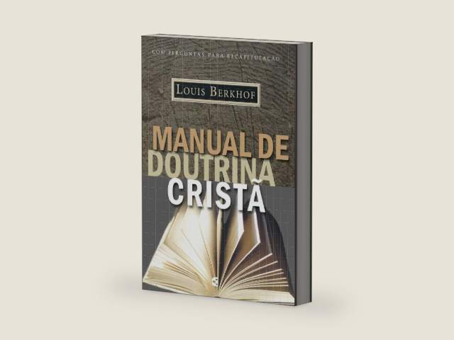 Manual de doutrina cristã (Portuguese Edition) by Louis Berkhof | barcode:9786559891757 | source:'9786559891757-right-three-quarter.jpg