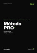 Método PRO: Psicoterapia de Reforço e Objetivo (Portuguese Edition) by Yuri Busin | barcode:9786597646203 | source:'9786597646203.jpg
