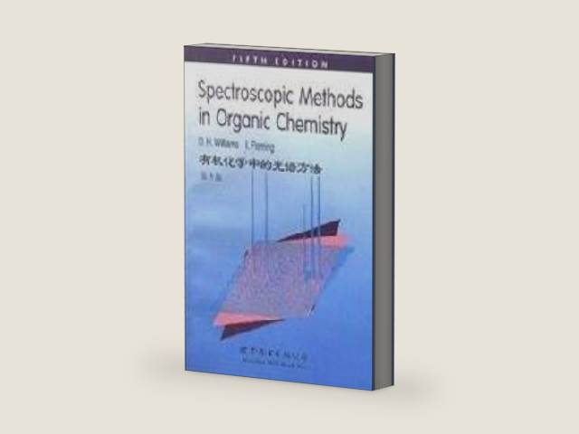 Spectroscopic methods in organic chemistry (5th edition)(Chinese Edition) by D.H.Williams I.Fleming | barcode:9787506240970 | source:'9787506240970-right-three-quarter.jpg