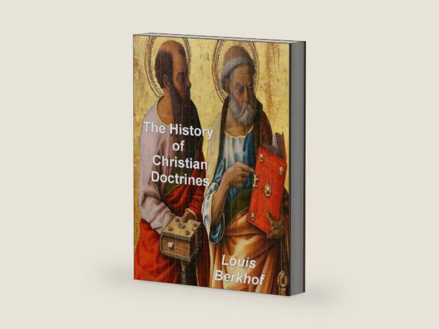The History of Christian Doctrines by Louis Berkhof | barcode:9788087888728 | source:'9788087888728-right-three-quarter.jpg