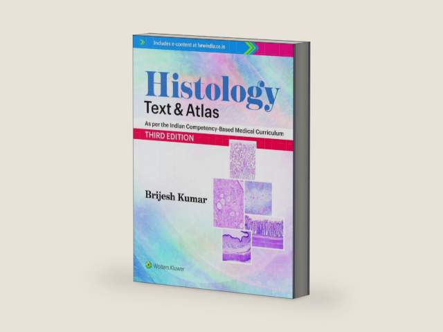 Histology: Text & Atlas, 3ed by Brijesh Kumar | barcode:9788119247042 | source:'9788119247042-right-three-quarter.jpg