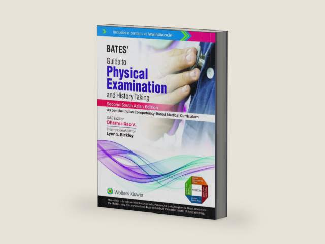 Bates’ Guide to Physical Examination and History Taking, 2nd South Asian ed by Dharma Rao V | barcode:9788119247059 | source:'9788119247059-right-three-quarter.jpg
