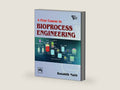 A FIRST COURSE IN BIOPROCESS ENGINEERING by KAUSHIK NATH | barcode:9788119364213 | source:'9788119364213-right-three-quarter.jpg